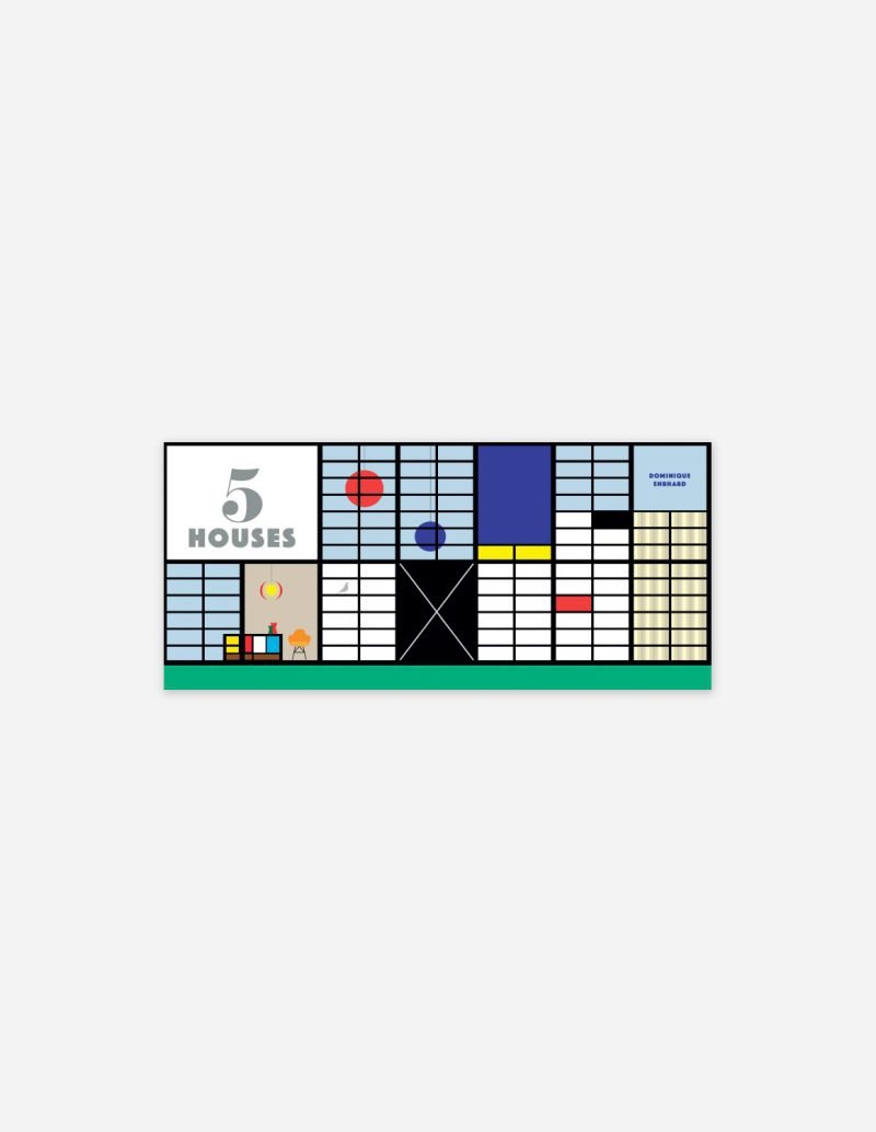 5 Houses